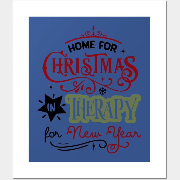 Home for Christmas in Therapy for New Wall Art by holidaystore